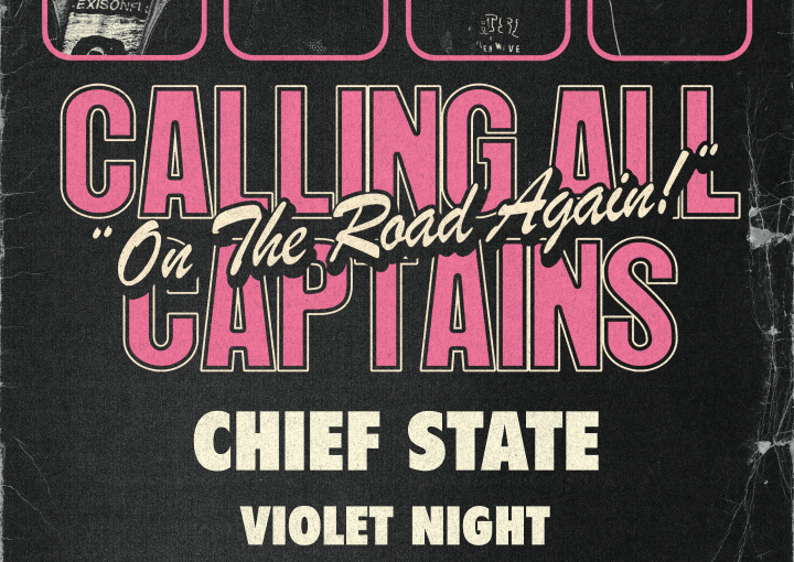 Calling All Captians, Cheif State, Violet Night