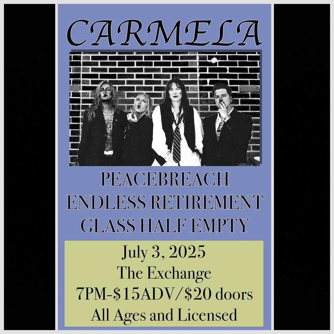 Carmela, Peacebreach, Endless Retirement, Glass Half Empty