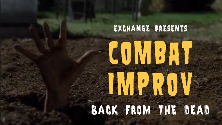 Combat Improv: Back From the Dead
