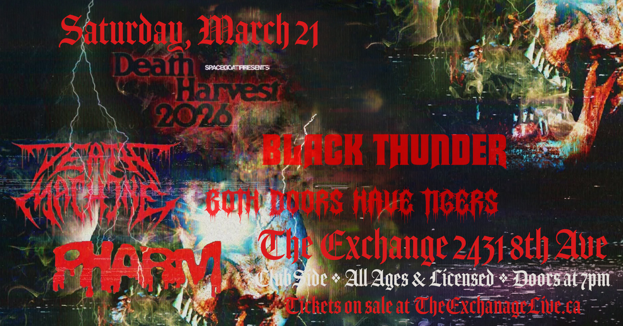 Death Machine, Black Thunder, Pharm, Both Doors Have Tigers