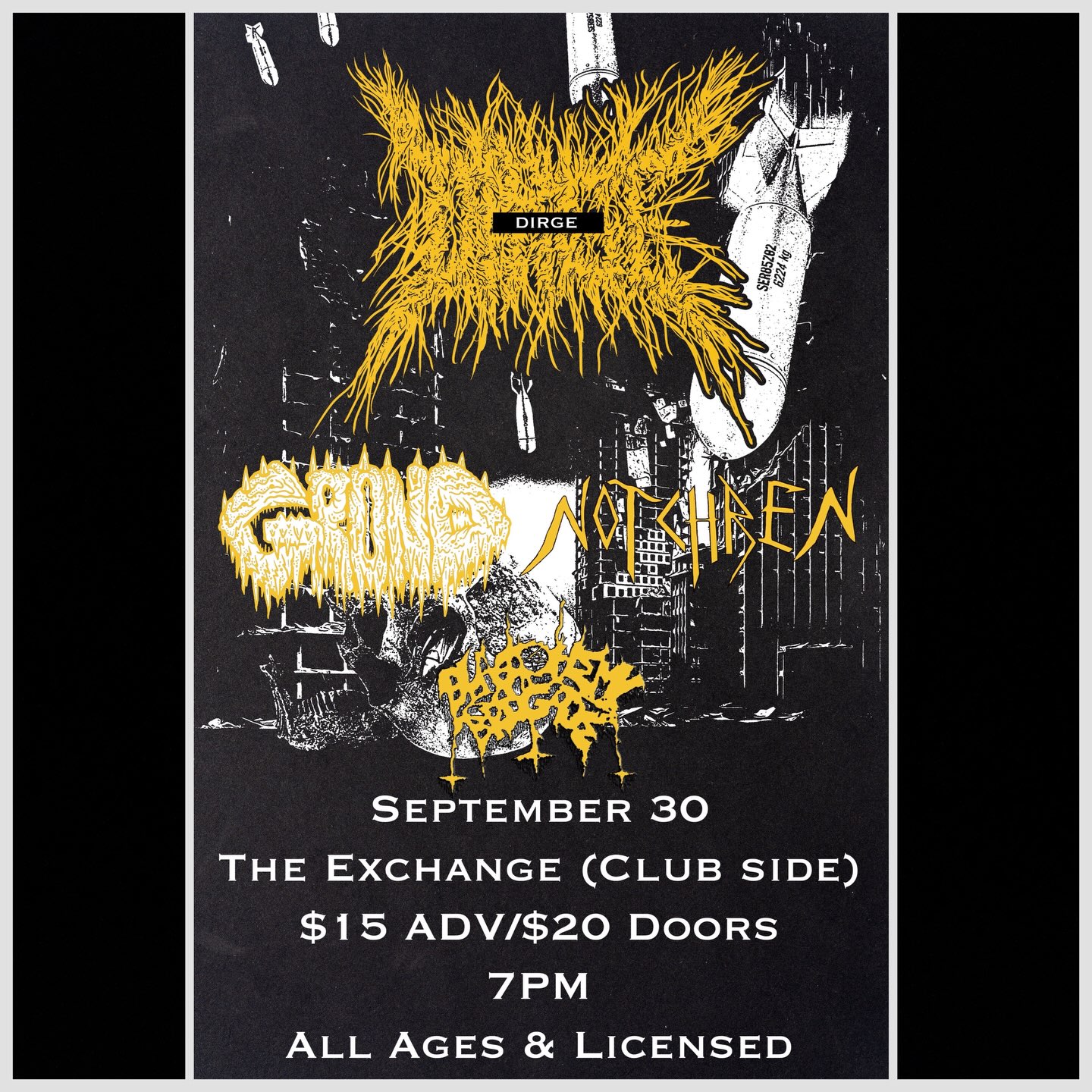Dirge, Grond, Notchren, Blasphemy Brigade