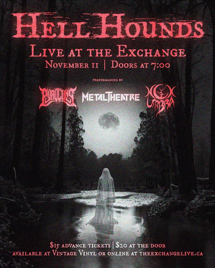 Hell Hounds, Metal Theatre, Nox Umbra, Pyrolung