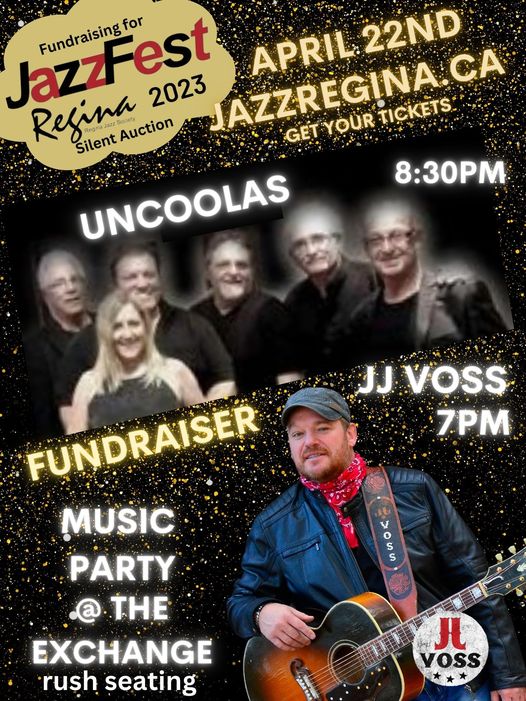 Jazzfest Regina fundraiser - UnCoolas, JJ Voss