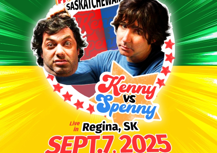 Kenny Vs Spenny Live In Regina
