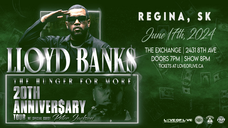 LLoyd Banks - The Hunger For More 20th Anniver$ary Tour w/ Peter Jackson