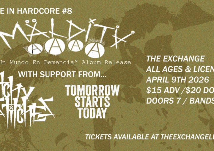 Maldita, Itchy Stitches, Tomorrow Starts Today