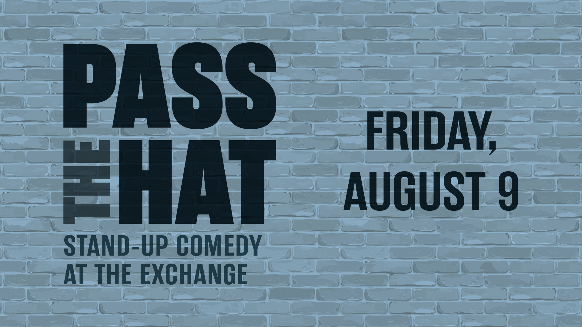 Pass The Hat - August
