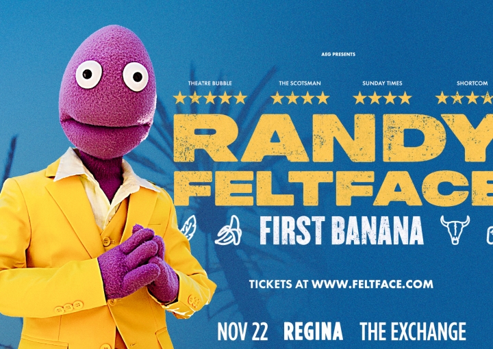 Randy Feltface - First Banana Tour