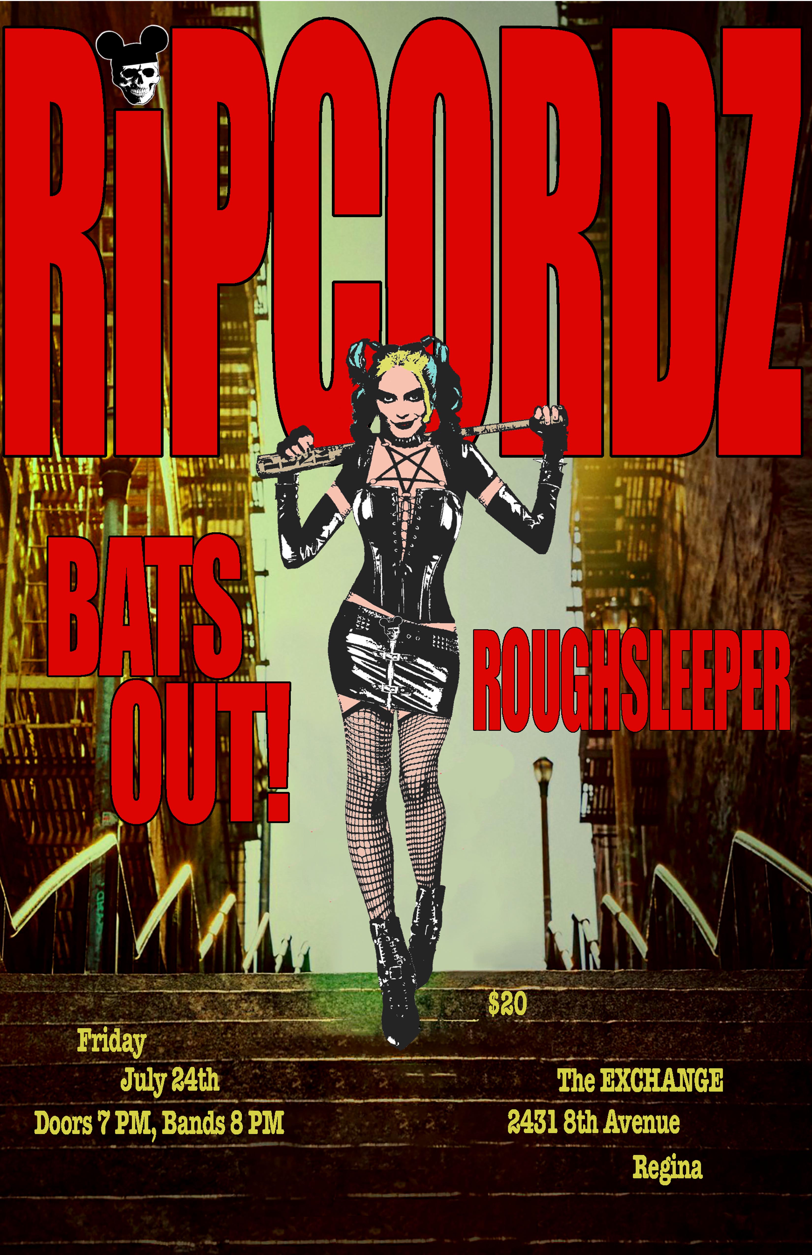 Ripcordz, Bats Out!, Roughsleeper 