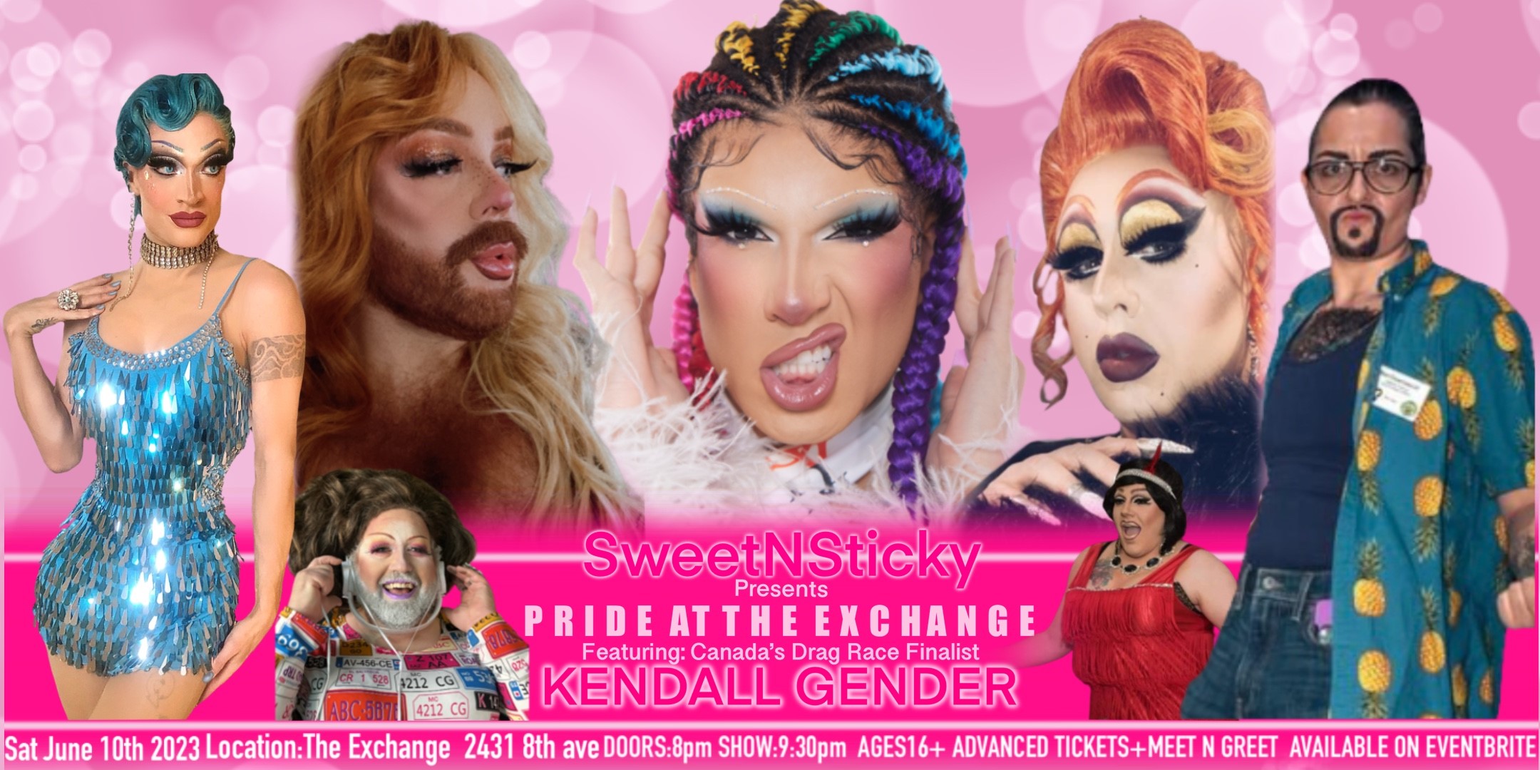 SweetNSticky presents: Pride at The Exchange ft Kendall Gender