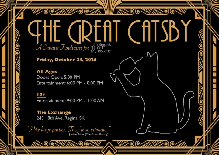 The Great Catsby - A Cabaret Fundraiser for Regina Cat Rescue 