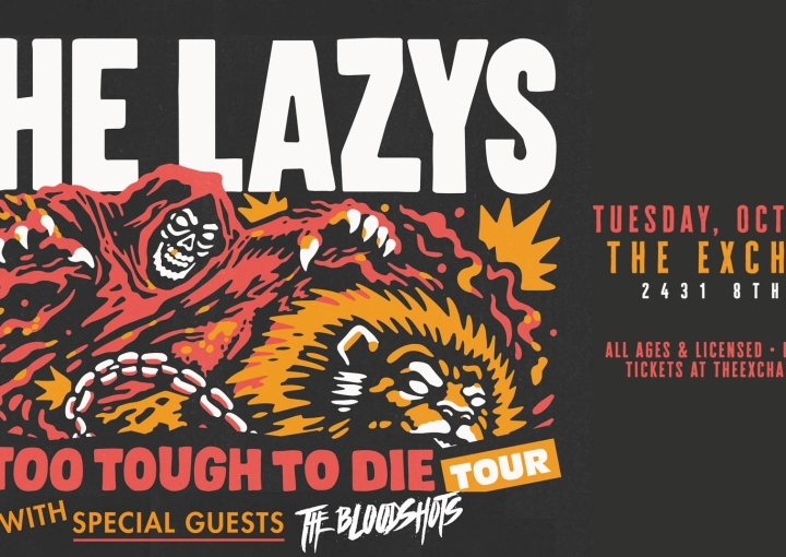 The Lazys - Too Tough To Die Tour w/The Bloodshots 