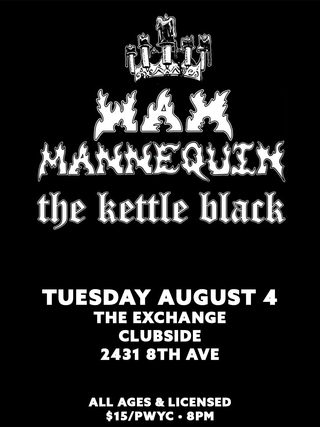 Wax Mannequin, The Kettle Black 
