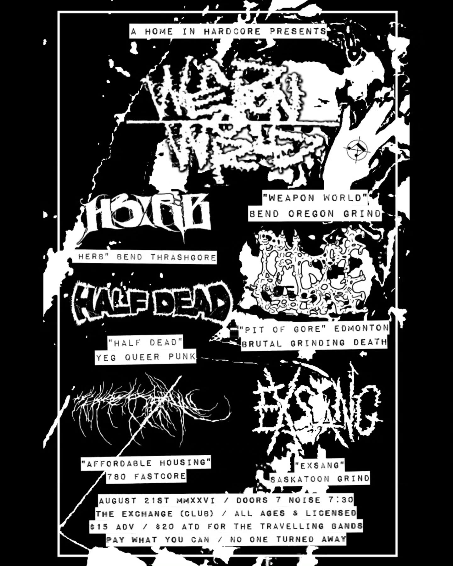 Weapon World, Herb, Half Dead, Pit of Gore, Affordable Housing, Exsang 