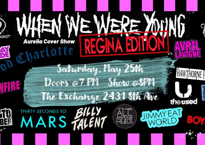 When We Were Young - Regina Edition cover show by Aurelia: Second Date Added 