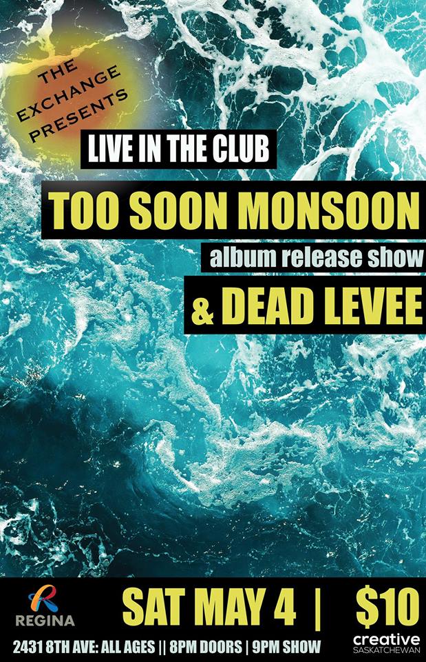 CD RELEASE: Too Soon Monsoon w/ Dead Levee + Dagan Harding Band - Image 1